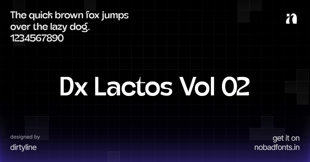 Dx Lactos Vol 02 by dirtyline — Free Font Download | NoBadFonts