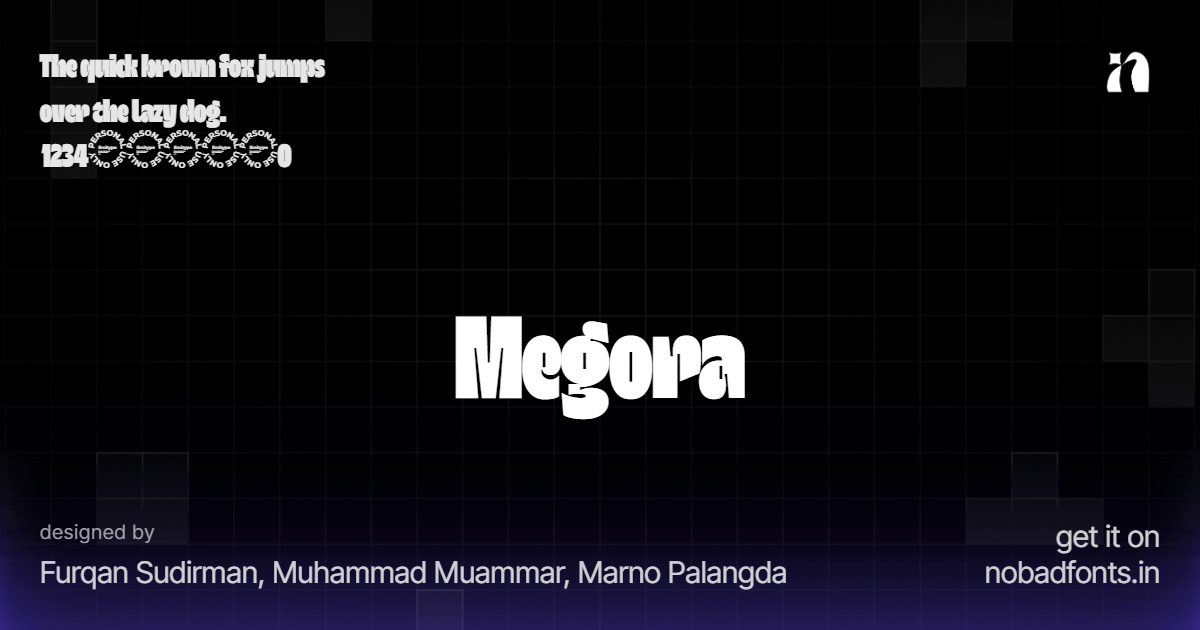 Megora by Furqan Sudirman, Muhammad Muammar, Marno Palangda — Free Font Download | NoBadFonts